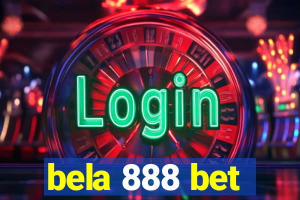 bela 888 bet